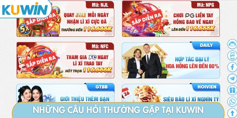 Những câu hỏi thường gặp tại KUWIN